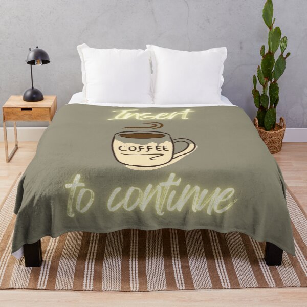 Item preview, Insert Coffee to Continue designed and sold by Ksaavet.