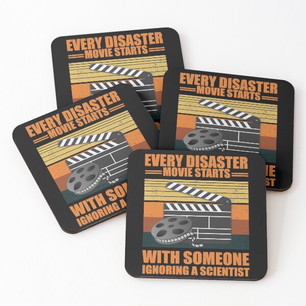 Item preview, Every Disaster Movie Starts With Someone Ignoring A Scientist designed and sold by happy gift art.