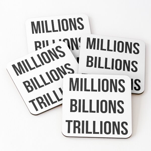 Item preview, MILLIONS BILLIONS TRILLIONS designed and sold by billionairebrnd.