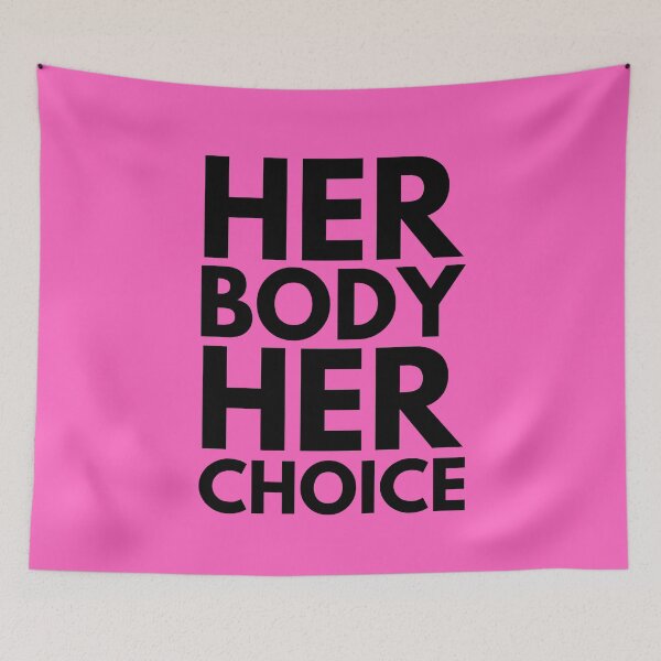 Item preview, Her Body Her Choice 3 designed and sold by OutofFocusShop.
