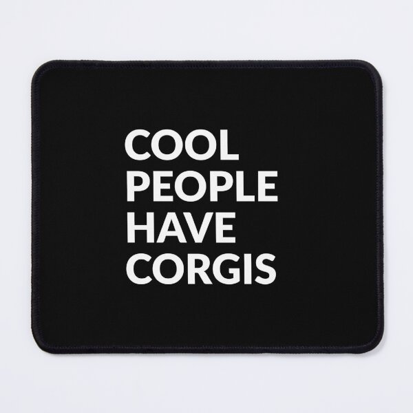 Item preview, Cool People Have Corgis Cute Corgi Dog Gift designed and sold by Guarddogdrive.