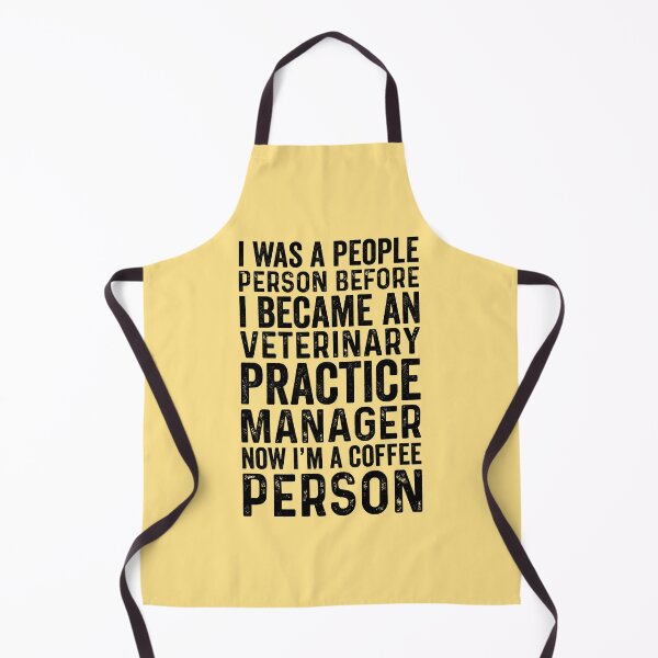 Item preview, I Was A People Person Before I Became An Veterinary Practice Manager Now I'm A Coffee Person designed and sold by kamrankhan.