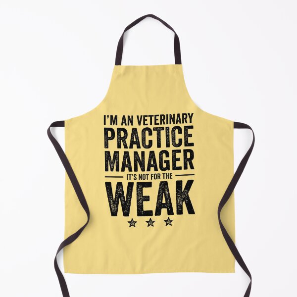 Item preview, I'm An Veterinary Practice Manager It's Not For The Weak designed and sold by kamrankhan.