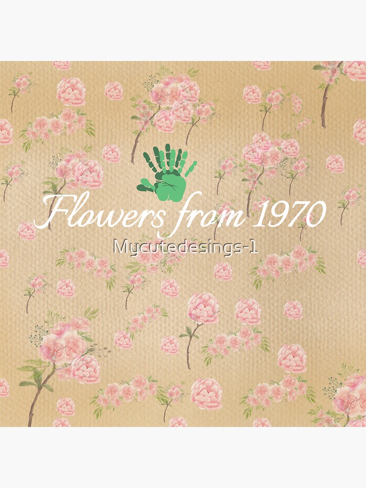 "Flowers from 1970, green handprints on the wall lined with flowers