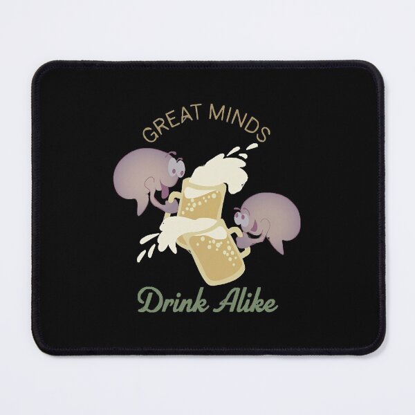 Item preview, Great Minds Drink Alike designed and sold by rown196.