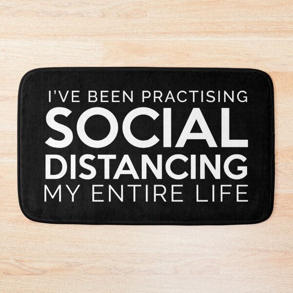 Item preview, Social Distancing My Entire Life White designed and sold by felixbunny.