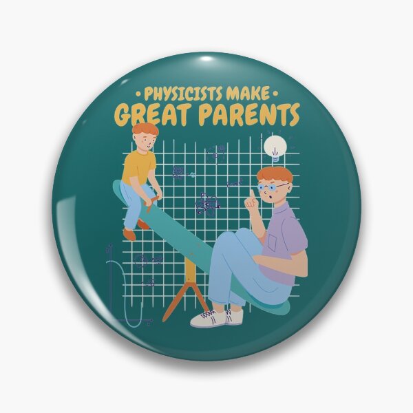 Item preview, Physicists make great parents designed and sold by BaoPhong.