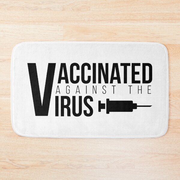 Item preview, Vaccinated Against The Virus Black designed and sold by felixbunny.