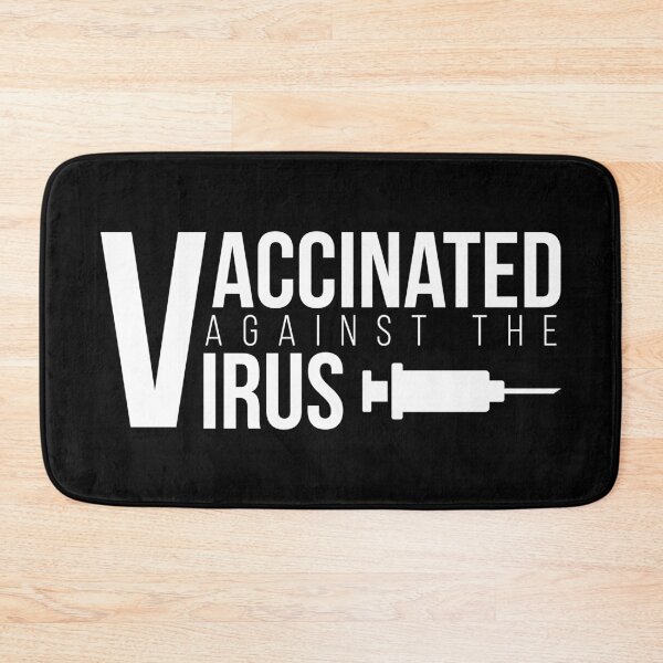 Item preview, Vaccinated Against The Virus White designed and sold by felixbunny.