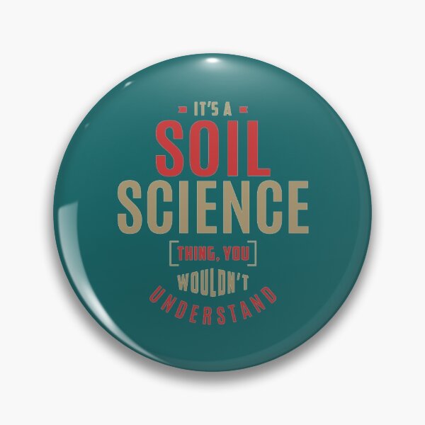 Item preview, Soil Science Thing designed and sold by BaoPhong.