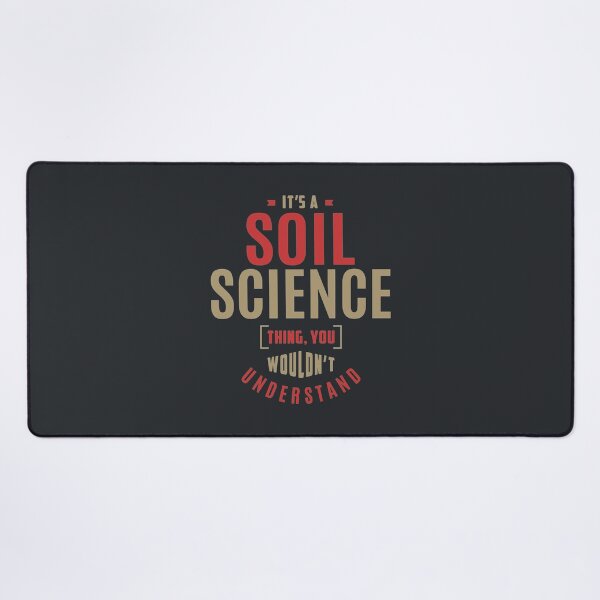 Item preview, Soil Science Thing designed and sold by BaoPhong.