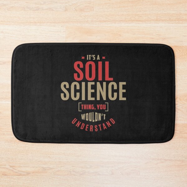 Item preview, Soil Science Thing designed and sold by BaoPhong.