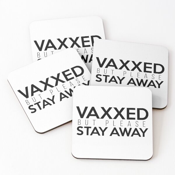 Item preview, Vaxxed But Please Stay Away Black designed and sold by felixbunny.