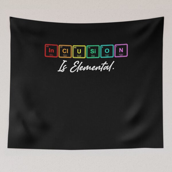 Item preview, Inclusion Is Elemental LGBT Pride Month designed and sold by roxy7922.