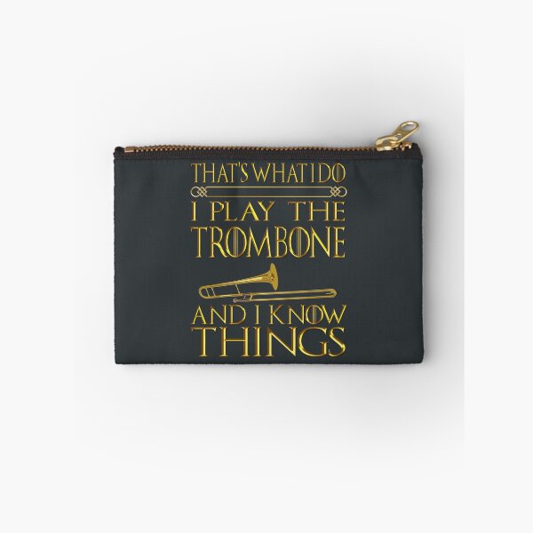 Item preview, Trombone Thats What I Do I play the Trombone and I Know Things designed and sold by BaoPhong.
