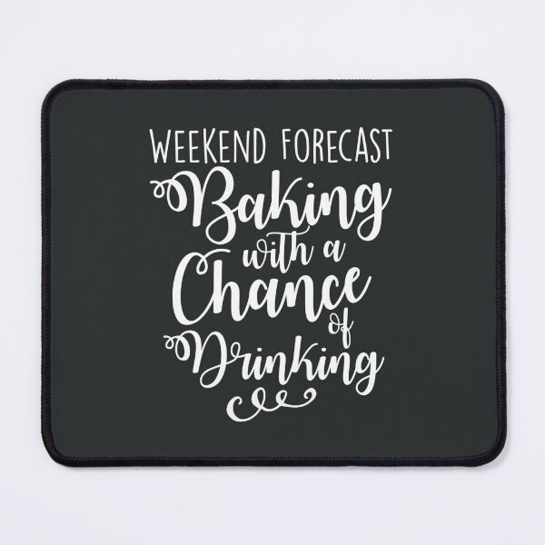 Item preview, Weekend Forecast  Baking designed and sold by BaoPhong.