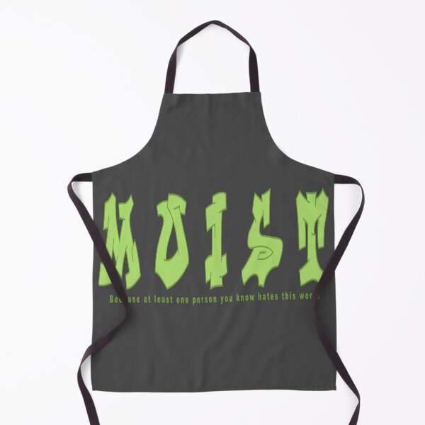Item preview, MOIST Because Someone Hates This Word designed and sold by aventi24.
