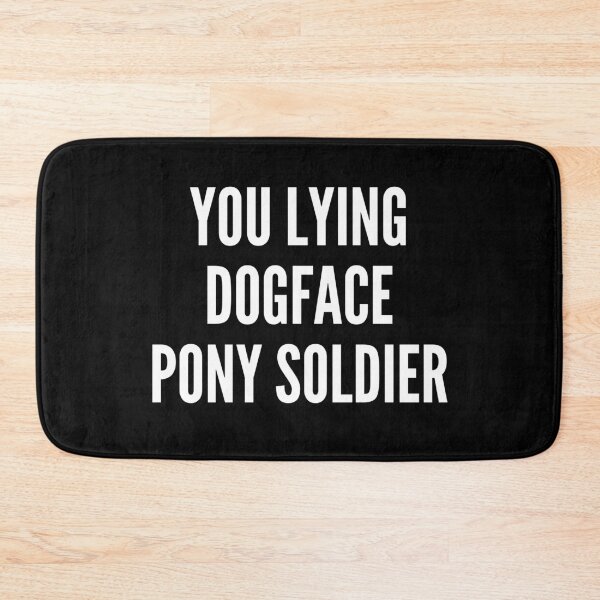 Item preview, You Dogface Pony Soldier Nonsense Biden Funny Quote designed and sold by Vibbin4Life33.