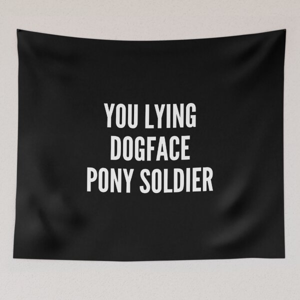 Item preview, You Dogface Pony Soldier Nonsense Biden Funny Quote designed and sold by Vibbin4Life33.