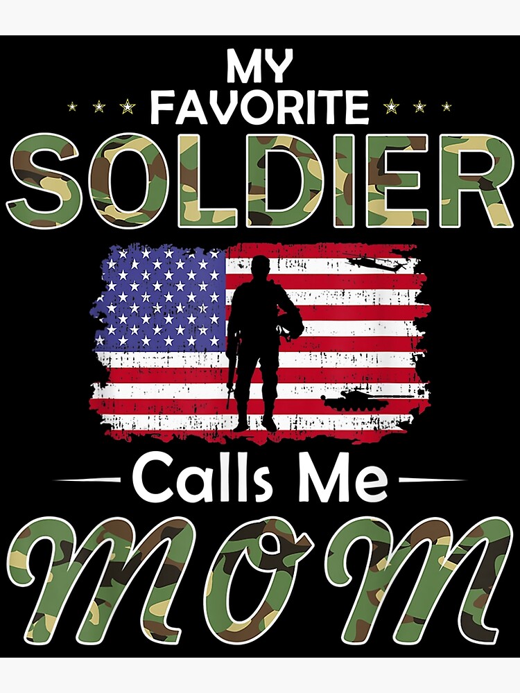 my favorite soldier calls me mom