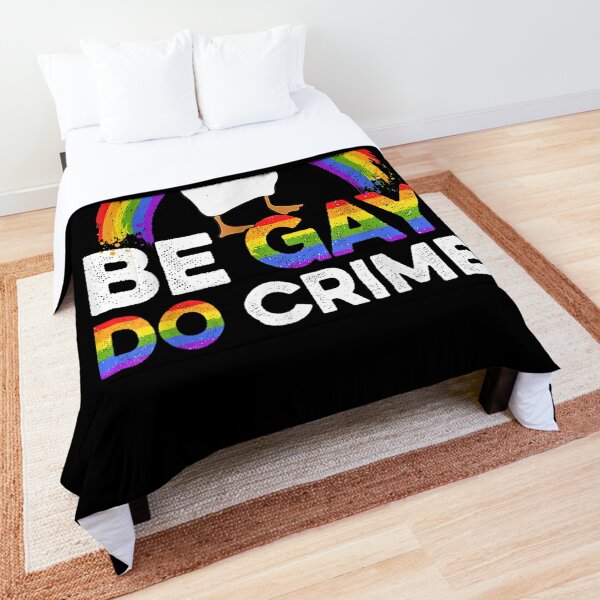 Lgb Be Gay Do Crime Comforter