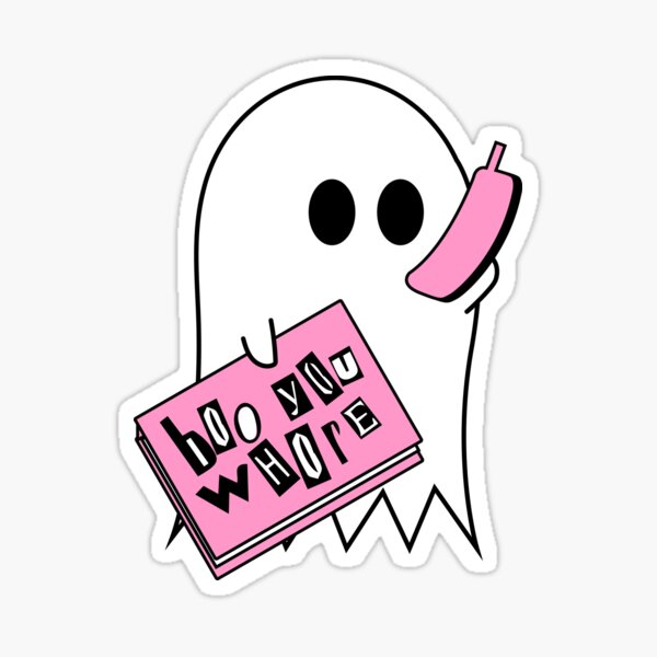 boo you whore Sticker