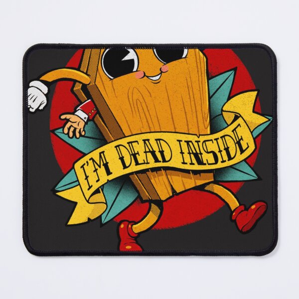Item preview, I am dead inside coffin character Classic designed and sold by TracyKuhns.