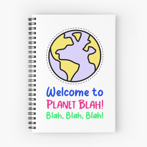 Item preview, Welcome to Planet Blah! Blah, blah, blah! designed and sold by GagiTees.
