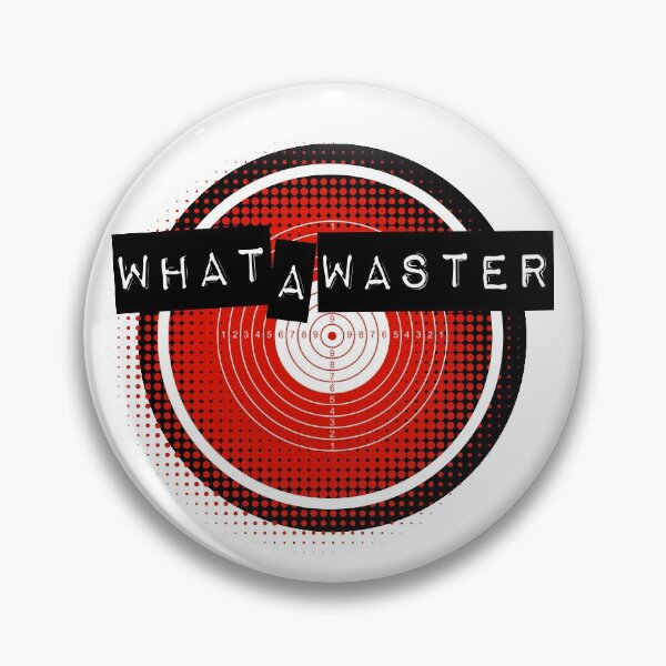 Item preview, What A Waster designed and sold by TraceTheFace.