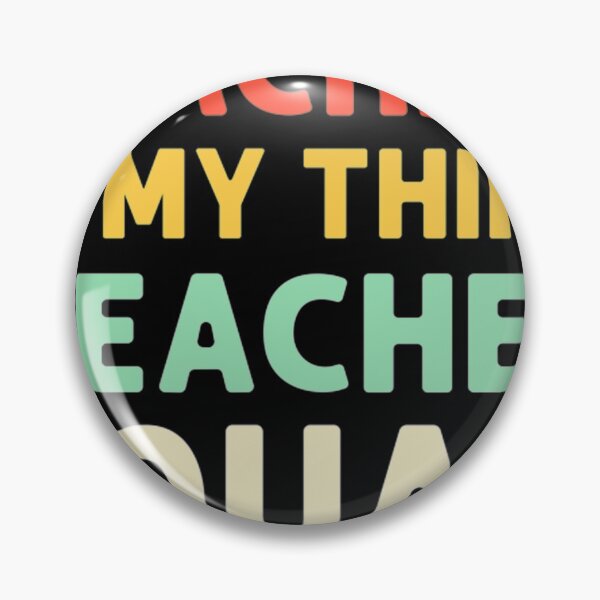 Item preview, Teaching Is My Thing Teacher Squad  designed and sold by Levihelenrapo.