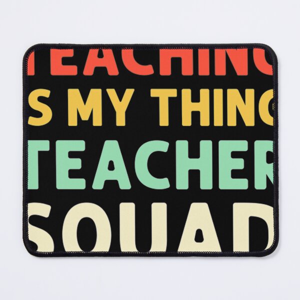 Item preview, Teaching Is My Thing Teacher Squad  designed and sold by Levihelenrapo.