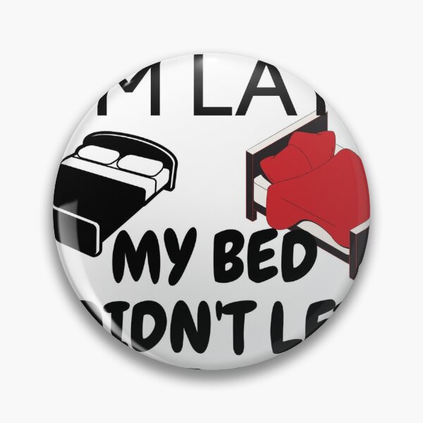 Item preview, Bed is too comfotable designed and sold by Galaxia336.