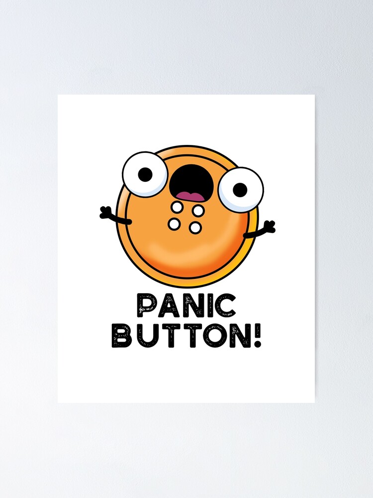 "Panic Button Cute Sewing Pun" Poster for Sale by punnybone Redbubble