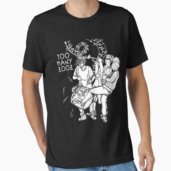 Too Many Zooz T-Shirts for Sale | Redbubble