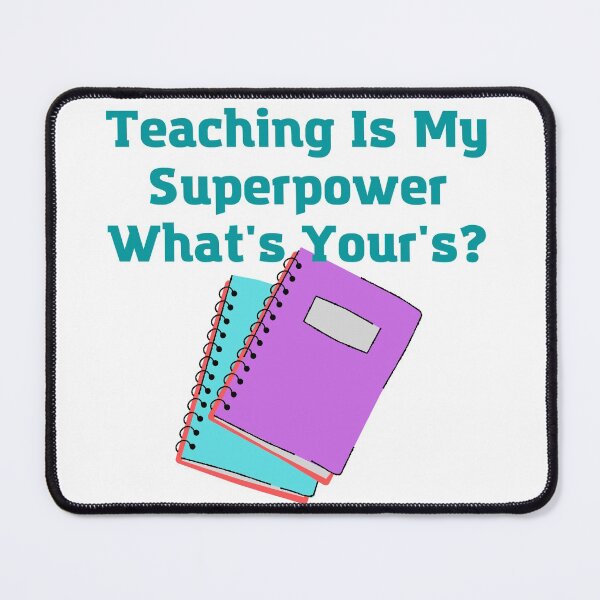 Item preview, Teaching Is My Superpower. What's Your's? designed and sold by OneAction.