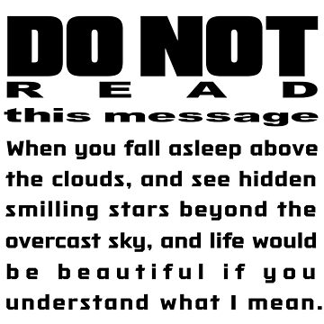 Artwork thumbnail, Do Not Read This Message by VkScript