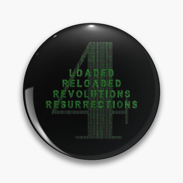 Artikelvorschau, LOAD RELOAD REVOLUTIONS RESURRECTIONS DIE MATRIX 4 ► MATRIX INSPIRED entworfen und verkauft von MORE-THE-BRAND.