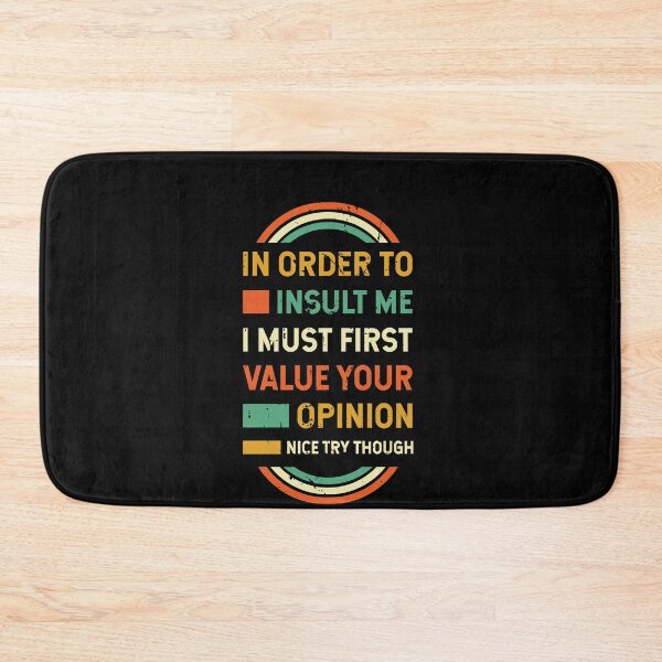Item preview, Sarcastic TShirts Funny Sayings In Order to Insult Me designed and sold by Hananiah Merch.
