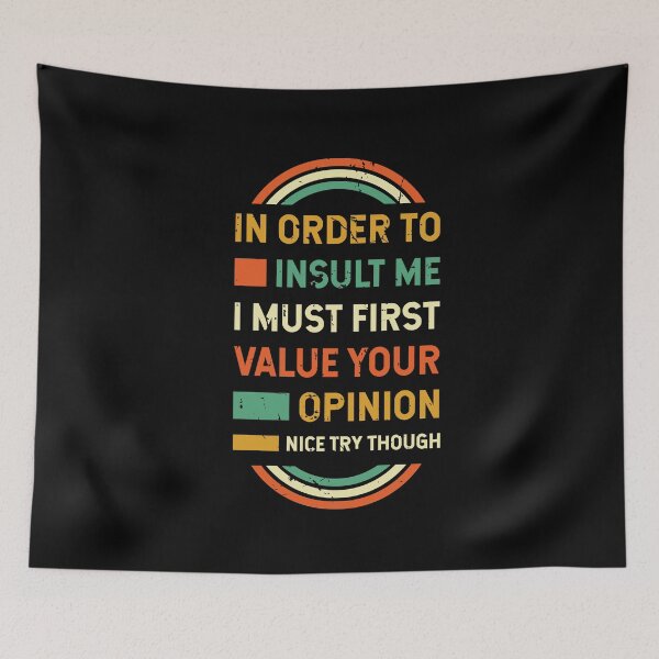 Item preview, Sarcastic TShirts Funny Sayings In Order to Insult Me designed and sold by Hananiah Merch.