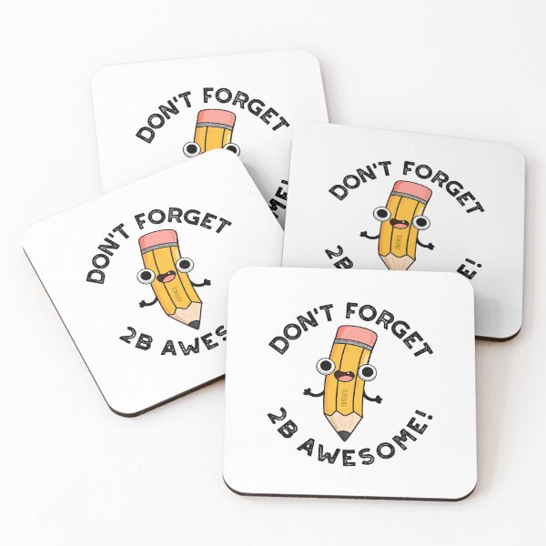Item preview, Don't Forget 2B Awesome Funny Pencil Puns  designed and sold by punnybone.
