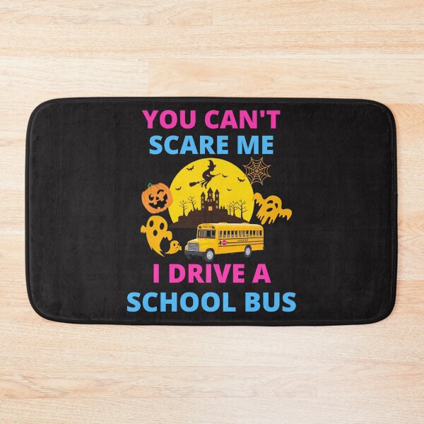 Item preview, Funny Halloween You Can't Scare Me I Drive A School Bus designed and sold by BhavyaBathla.