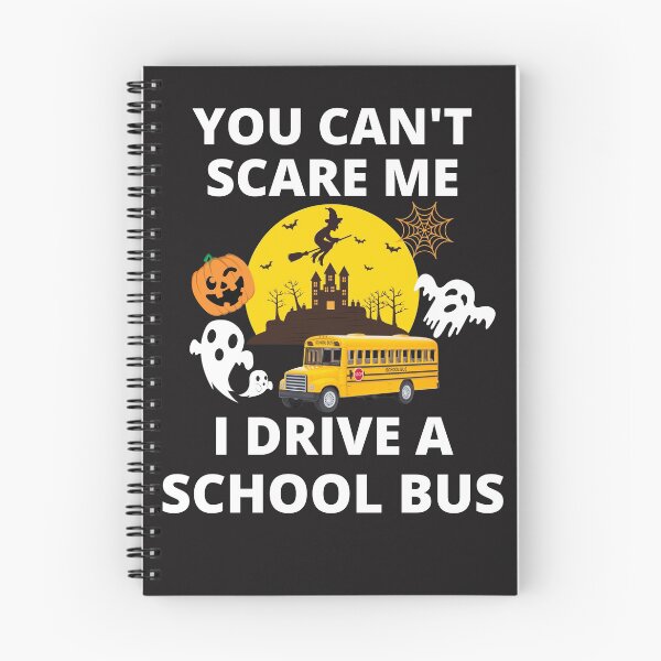 Item preview,  Funny Halloween You Can't Scare Me I Drive A School Bus designed and sold by BhavyaBathla.