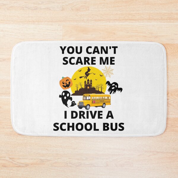 Item preview, Funny Halloween You Can't Scare Me I Drive A School Bus designed and sold by BhavyaBathla.