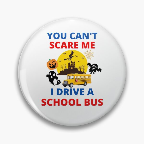 Item preview, Funny Halloween You Can't Scare Me I Drive A School Bus designed and sold by BhavyaBathla.
