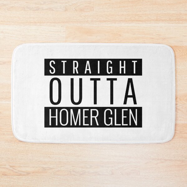Item preview, Straight Outta Homer Glen Illinois  designed and sold by Teelogic.