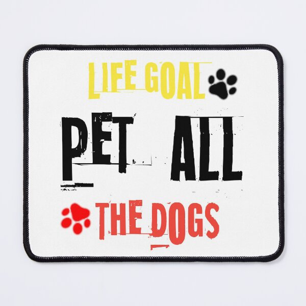 Item preview, Life Goal Pet All The Dogs t-shirt designed and sold by happyshirt27.