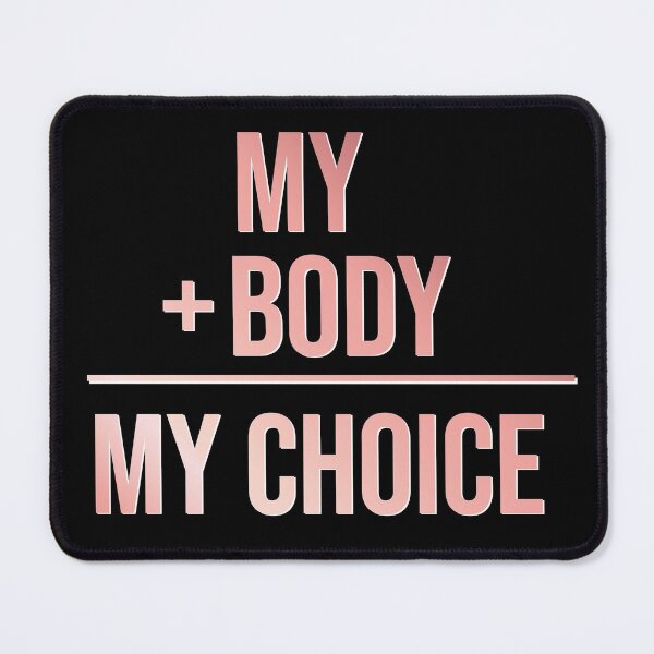 Item preview, Her Body Her Choice designed and sold by ZDreamers.