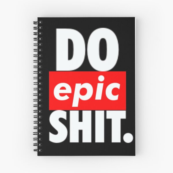 Item preview, DO EPIC SHIT designed and sold by Tee-Star.