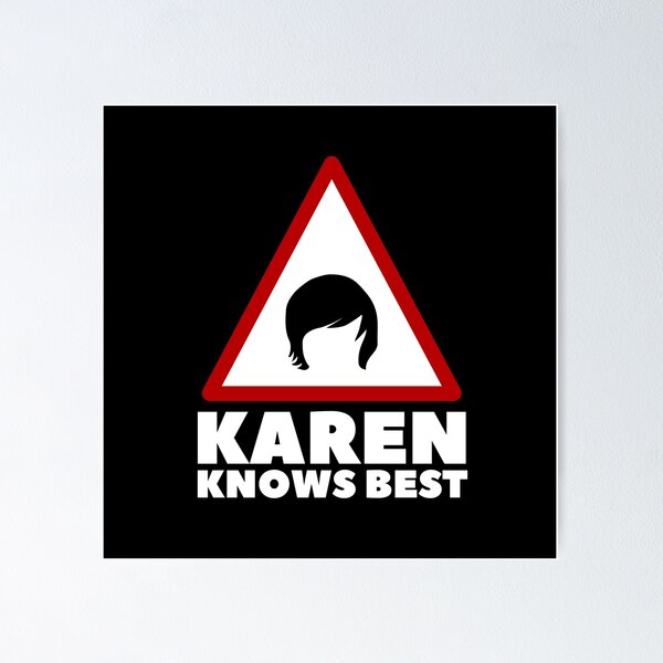 Item preview, Karen Knows Best Funny Karen Saying designed and sold by Urosek.