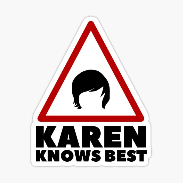 Item preview, Karen Knows Best Funny Karen Saying designed and sold by Urosek.